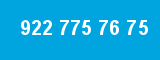 922 775 76 75